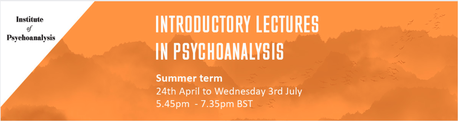 Introductory Lectures in Psychoanalysis - Summer Term - Manchester ...